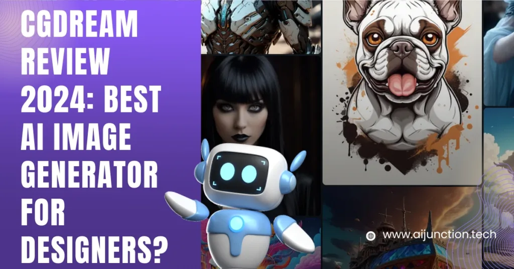 CGDream Review 2024: Best AI Image Generator for Designers